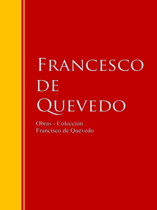 Title details for Obras--Colección de Francisco de Quevedo by Francisco De Quevedo - Available